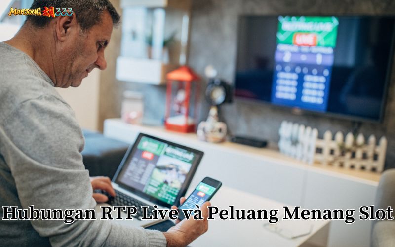 Hubungan RTP Live và Peluang Menang Slot