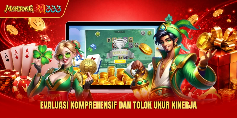 Evaluasi komprehensif dan tolok ukur kinerja
